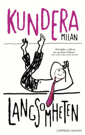 Langsomheten av Milan Kundera (Ebok)