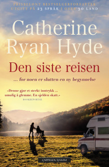 Den siste reisen av Catherine Ryan Hyde (Heftet)