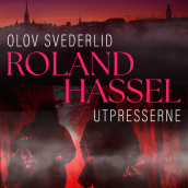 Utpresserne av Olov Svedelid (Nedlastbar lydbok)
