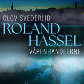 Våpenhandlerne av Olov Svedelid (Nedlastbar lydbok)