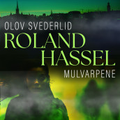 Muldvarpene av Olov Svedelid (Nedlastbar lydbok)
