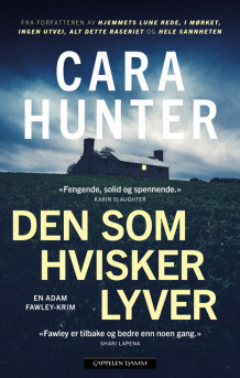 Den som hvisker lyver av Cara Hunter (Heftet)