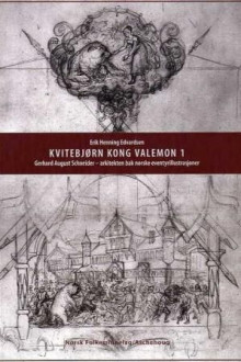 Kvitebjørn kong Valemon 1 av Erik Henning Edvardsen (Innbundet)