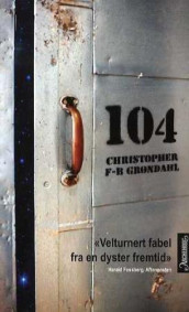 104 av Christopher F-B Grøndahl (Heftet)