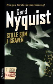 Stille som i graven av Gerd Nyquist (Heftet)