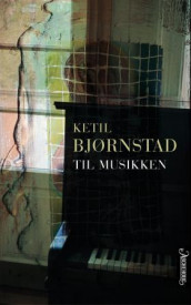 Til musikken av Ketil Bjørnstad (Ebok)