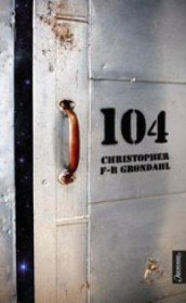 104 av Christopher F-B Grøndahl (Ebok)