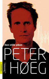 Den stille piken av Peter Høeg (Heftet)