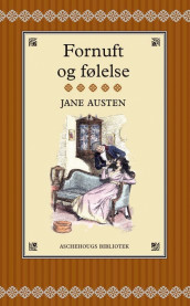 Fornuft og følelse av Jane Austen (Innbundet)