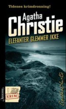 Elefanter glemmer ikke av Agatha Christie (Ebok)