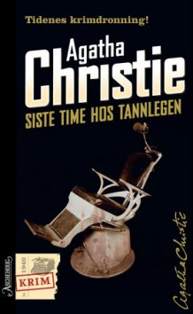 Siste time hos tannlegen av Agatha Christie (Ebok)