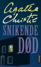 Snikende død av Agatha Christie (Ebok)