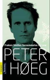 Frøken Smillas fornemmelse for snø av Peter Høeg (Ebok)