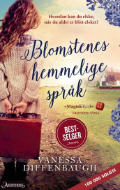 Blomstenes hemmelige språk av Vanessa Diffenbaugh (Ebok)