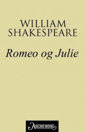 Romeo og Julie av William Shakespeare (Ebok)