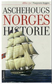 Aschehougs norgeshistorie. Bd. 8 av Anne-Lise Seip (Heftet)