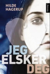 Jeg elsker deg av Hilde Hagerup (Ebok)