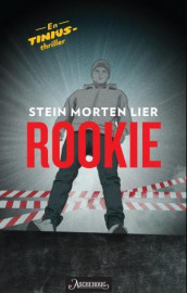 Rookie av Stein Morten Lier (Ebok)