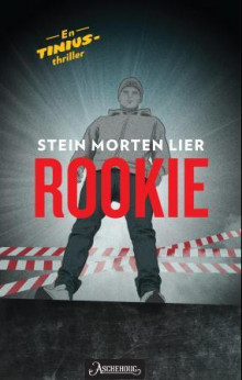 Rookie av Stein Morten Lier (Ebok)