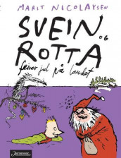 Svein og rotta feirer jul på landet av Marit Nicolaysen (Ebok)