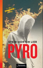 Pyro av Stein Morten Lier (Innbundet)