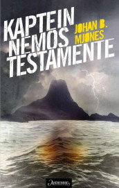 Kaptein Nemos testamente av Johan B. Mjønes (Ebok)