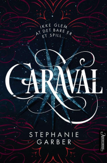 Caraval av Stephanie Garber (Ebok)