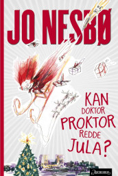 Kan doktor Proktor redde jula? av Jo Nesbø (Heftet)