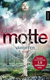 Våroffer av Anders De la Motte (Ebok)