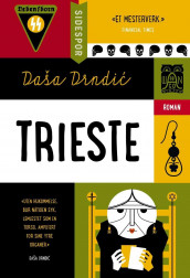 Trieste av Daša Drndić (Ebok)