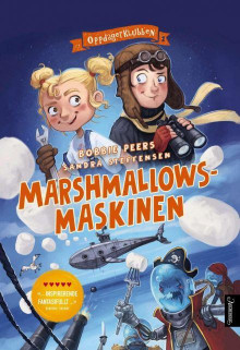 Marshmallowsmaskinen av Bobbie Peers (Ebok)