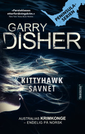 Kittyhawk savnet av Garry Disher (Ebok)