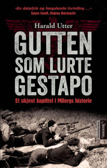Gutten som lurte Gestapo av Harald Utter (Heftet)