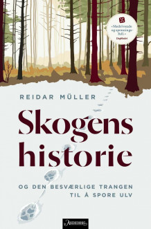 Skogens historie av Reidar Müller (Innbundet)