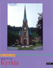 Kyrkja av Geir Winje (Innbundet)