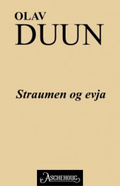 Straumen og evja av Olav Duun (Ebok)