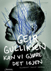 Kan vi gjøre det igjen av Geir Gulliksen (Ebok)