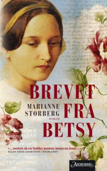 Brevet fra Betsy av Marianne Storberg (Heftet)