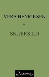 Skjærsild av Vera Henriksen (Ebok)