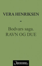Ravn og due av Vera Henriksen (Ebok)