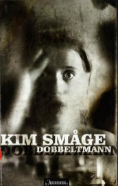 Dobbeltmann av Kim Småge (Ebok)