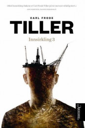 Innsirkling 3 av Carl Frode Tiller (Ebok)