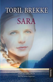 Sara av Toril Brekke (Heftet)
