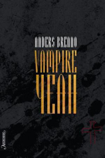 Vampire yeah av Anders Brenno (Ebok)