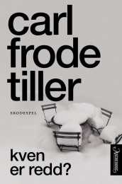 Kven er redd? av Carl Frode Tiller (Heftet)