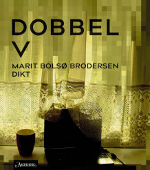 Dobbel V av Marit Bolsø Brodersen (Ebok)