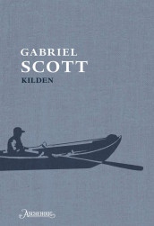 Kilden av Gabriel Scott (Ebok)