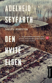 Den hvite elgen av Adelheid Seyfarth (Ebok)