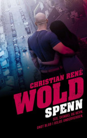 Spenn av Christian René Wold (Innbundet)