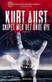 Skipet med det onde øye av Kurt Aust (Heftet)